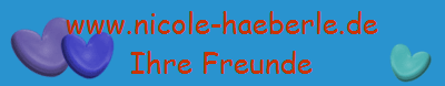 www.nicole-haeberle.de
Ihre Freunde
