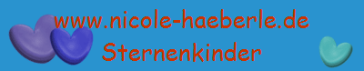 www.nicole-haeberle.de
Sternenkinder
